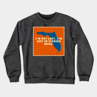 Sunshine State Serenity: Florida Quote Collection Crewneck Sweatshirt